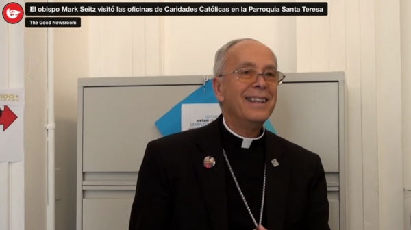 the good newsroom: Bishop Mark Seitz Visited the Offices of Catholic Charities in Saint Teresa’s Parish (Video)